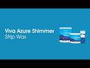 Viva Azure Shimmer Strip Wax - Microwaveable 800ml